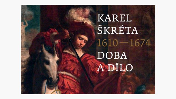 Karel Škréta (1610-1674), doba a dílo